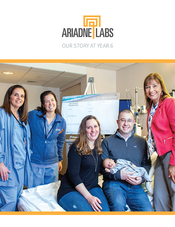 cover of Ariadne Labs: Our Story at Year 6 with a photo of clinicians and a family